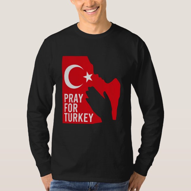T-shirt Pray For Turkey Pray For Türkiye I Stand With Turk (Devant)