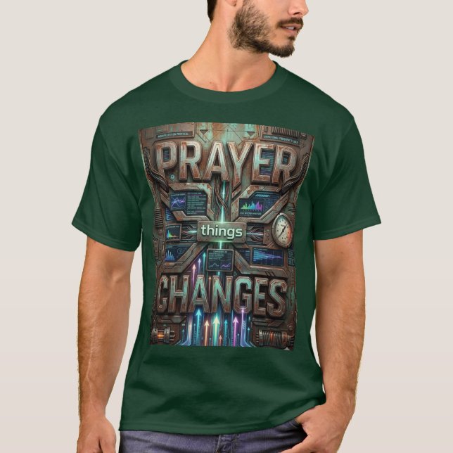 T-shirt Prayer Changes Things – Futuristic Steampunk T-Shi (Devant)