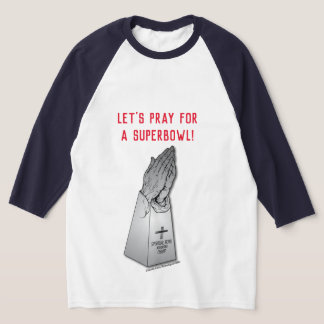 T-SHIRT PRAYERS DE BIG GAME