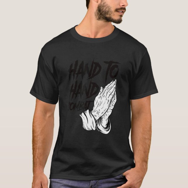 T-shirt Praying Hands Christian Hand To Hand Combat (Devant)