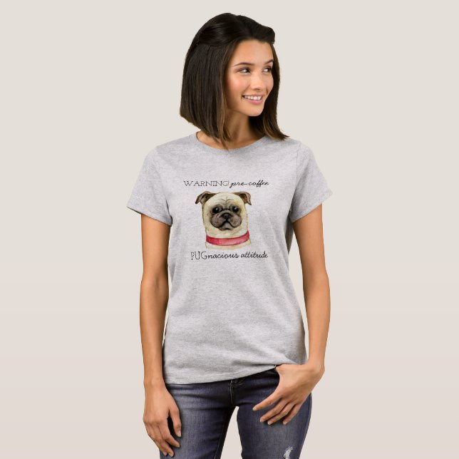 T-shirt Pré café Pugnacious Attitude avec Carlin (Devant entier)