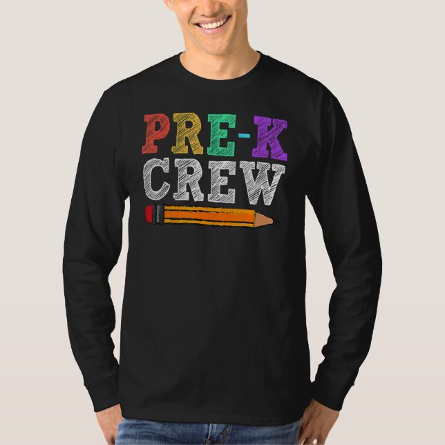 T-shirt Pré K Crew Pré K Enseignants Retour À L'École 1 (Devant)