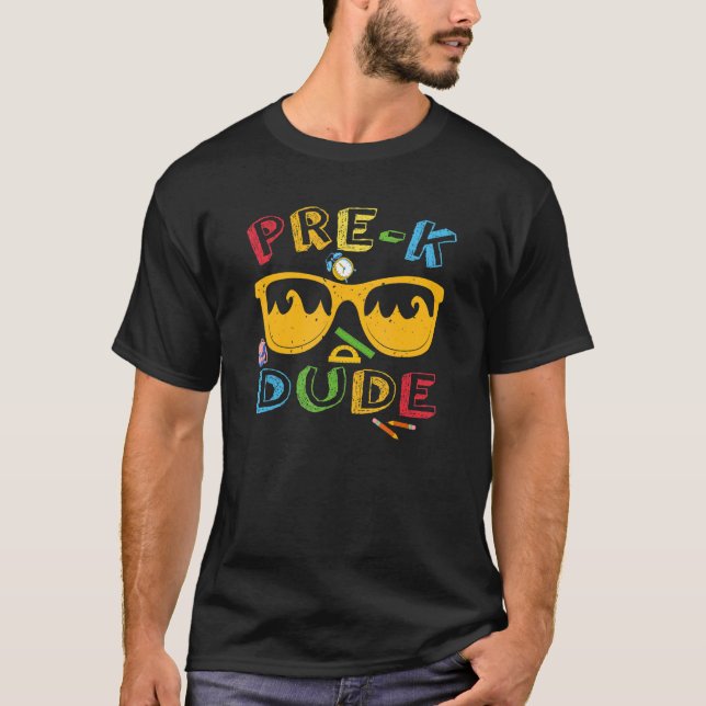 T-shirt Pre K Dude   Back To School Cool First Day Of Pres (Devant)