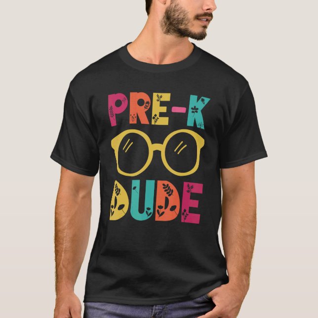 T-shirt Pre k Dude Glasses Back To School Teacher Student  (Devant)