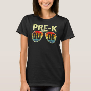 T-shirt Pré K Dude Retour À L'École Premier Jour De L'Écol