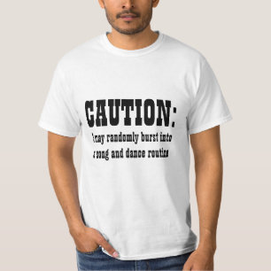 T-shirt PRÉCAUTION : Je peux aléatoirement éclater dans