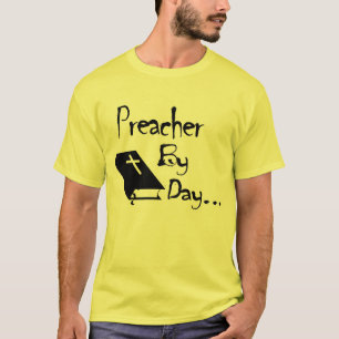 T-shirt Prédicateur par jour…. Chemise
