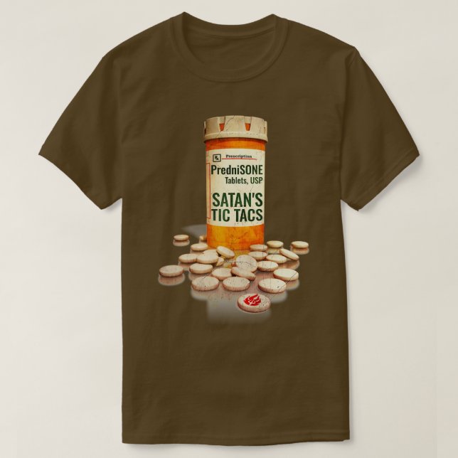 T-shirt Prednisone aka SATANS TIC TACS (Design devant)