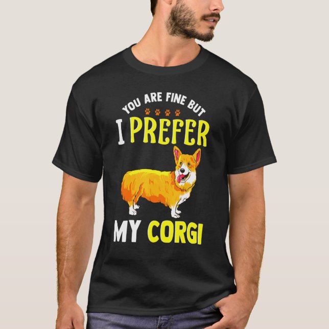 T-shirt Préférez Mon Corgi Pun Corgi (Devant)