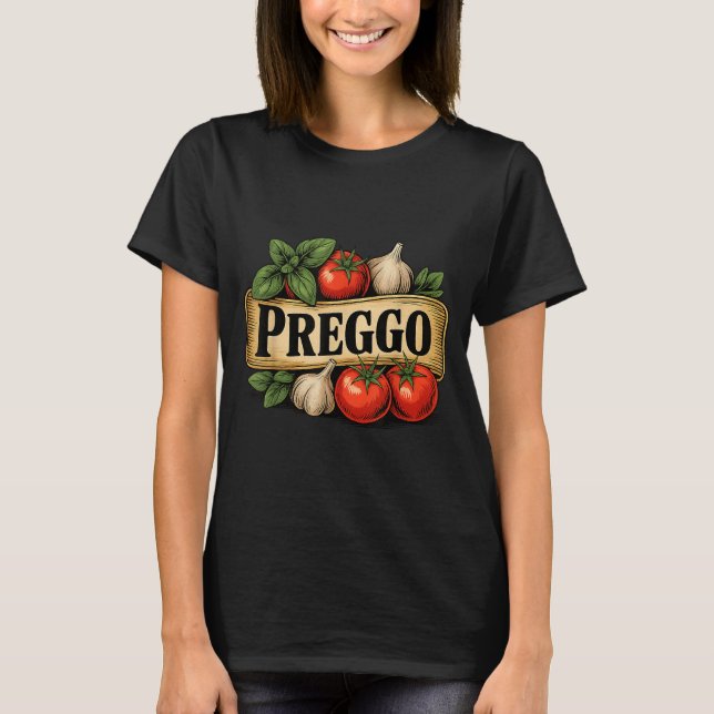 T-shirt Preggo Costume Pregnancy Announcement Prego Pasta  (Devant)