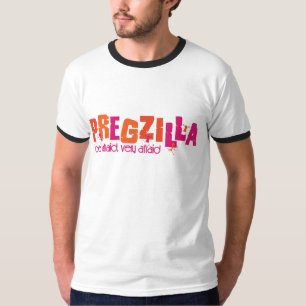 T-shirt Pregzilla