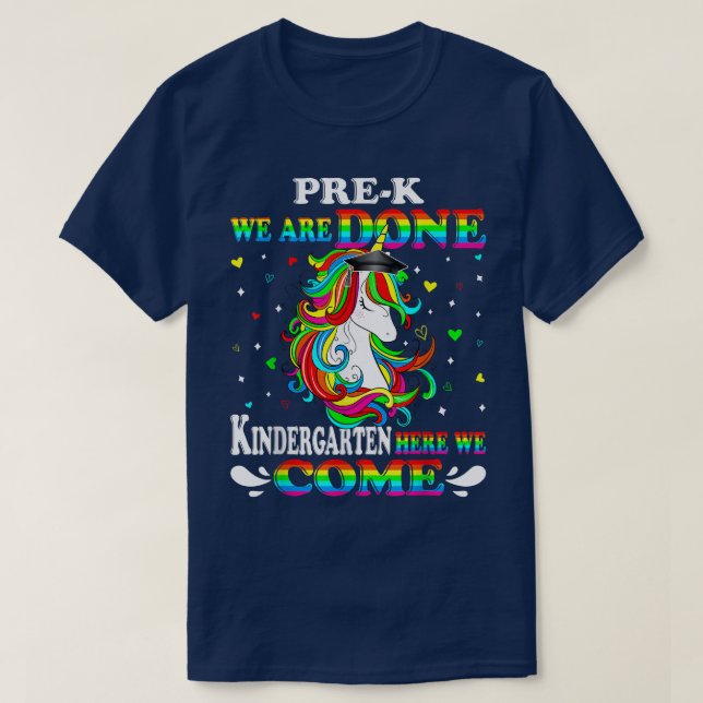 T-shirt PréK Nous Avons Fini Kindergarten Ici Nous Venons  (Design devant)
