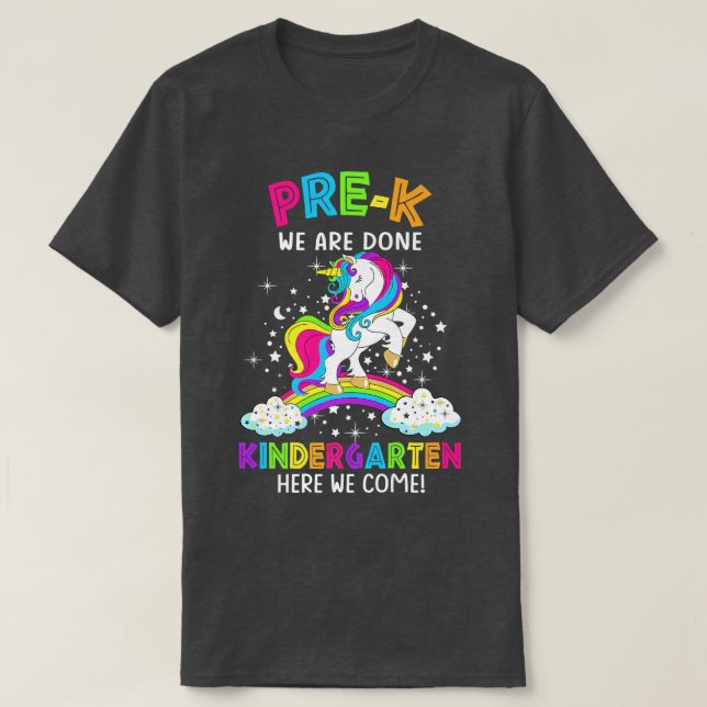 T-shirt PréK Nous Avons Fini Kindergarten Ici Nous Venons  (Design devant)