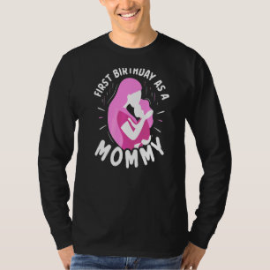 T-shirt Premier Anniversaire Comme Maman Maman Maman Fête 