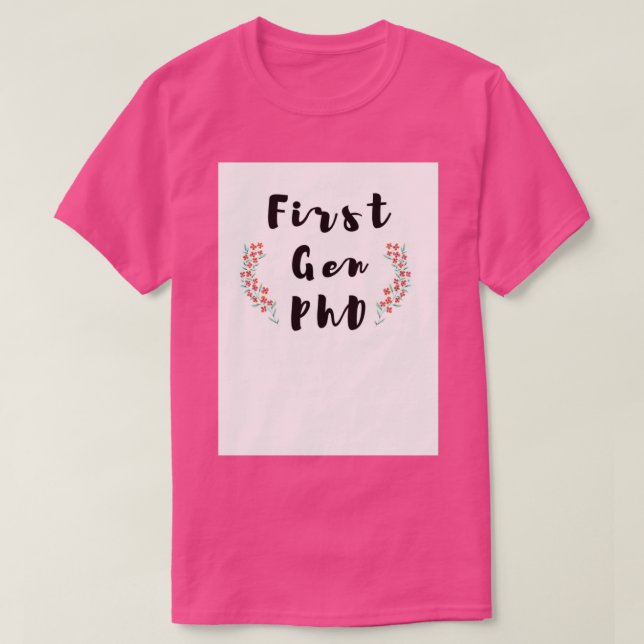 T-shirt Premier Gen PhD Floral Imprimer Moderne Calligraph (Design devant)
