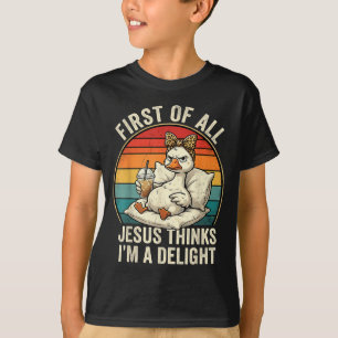 T-shirt Premier Jésus pense qu'un design d'oie délicieux e