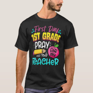 T-shirt Premier Jour De 1re Année Prière Pour Mon Enseigna