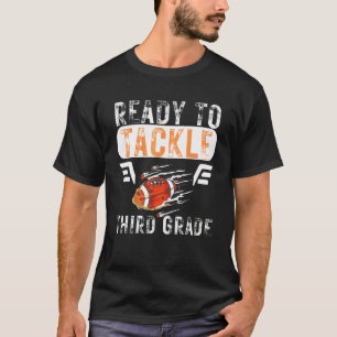 T-shirt Premier Jour De 3e Année Prêt à S'attaquer Au Reto