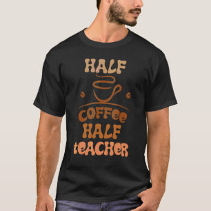 T-shirt Premier Jour De L'école Demi Café Demi Enseignant 