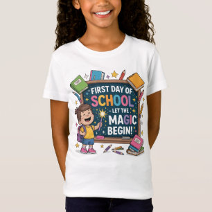 T-Shirt Premier jour de l'école - Laisser la magie commenc