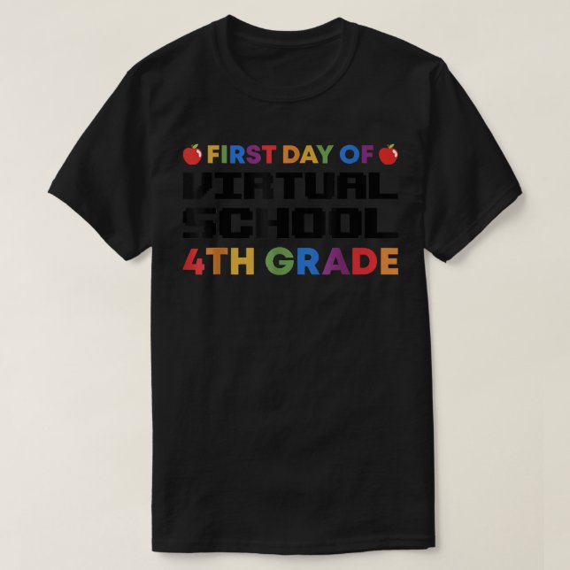 T-shirt Premier Jour De L'École Virtuelle 4E Année Retour  (Design devant)