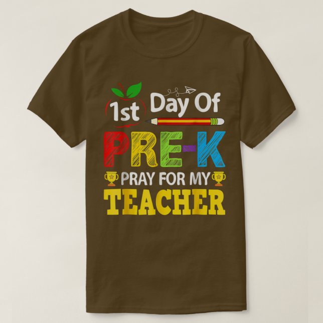 T-shirt Premier Jour De Pré K Priez Pour Mon Professeur Re (Design devant)