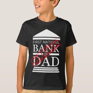 T-shirt Première banque nationale de papa fermée père drôl