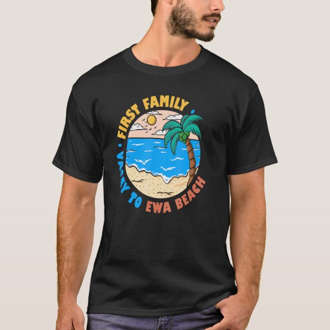 T-shirt Première Famille Vacay À Ewa Beach Hawaii Vacances (Devant)