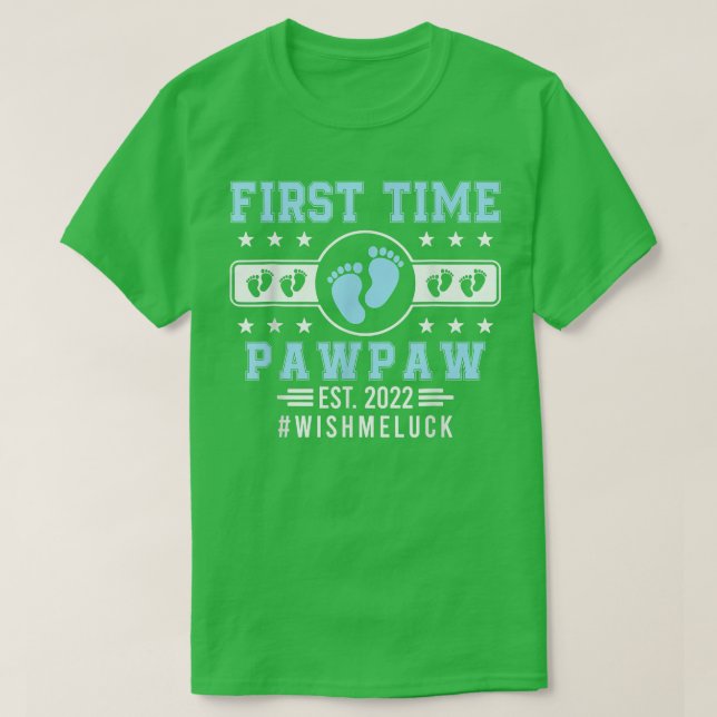 T-shirt Première fois Pawpaw Est (Design devant)