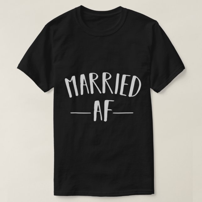 T-shirt Premium Married AF Marriage Relationship Status Gi (Design devant)