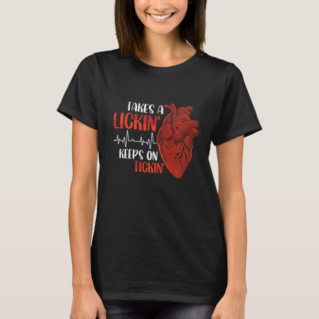T-shirt Prend Un Lickin' Post Bypass Open Heart Chirurgie  (Devant)