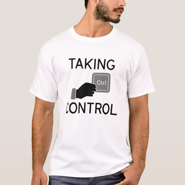T-shirt Prendre le contrôle (Devant)
