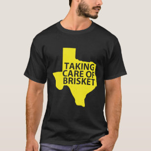 T-shirt Prendre soin de Brisket - Texas Smoked Brisket Bar