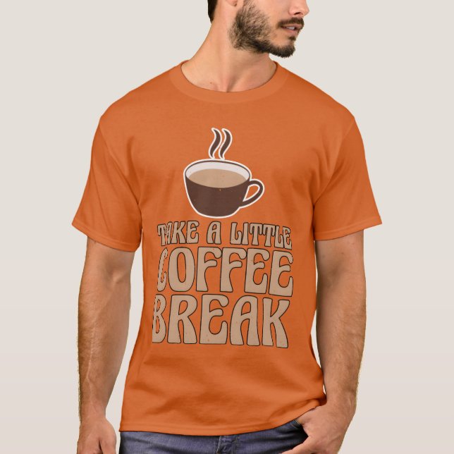 T-shirt Prendre une petite pause café en famille (Devant)