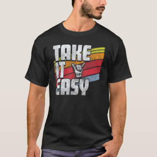 T-shirt Prends Les Choses Avec Philosophie Rétro Extérieur