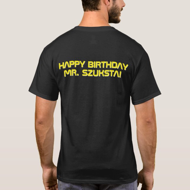 T-shirt Prenez 2 ! Joyeux anniversaire Scott ! (Dos)