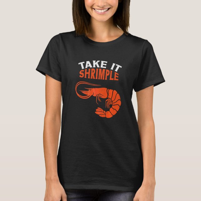 T-shirt Prenez des crevettes tout simplement Fruits de mer (Devant)