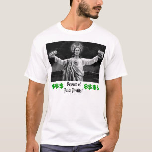 T-shirt Prenez garde des bénéfices d'ofFalse ! ,