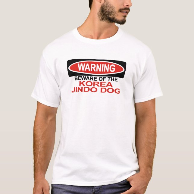 T-shirt Prenez garde du chien de la Corée Jindo (Devant)