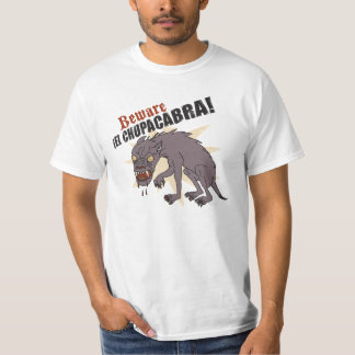 T-shirt Prenez garde du Chupacabra d'EL de ¡ !
