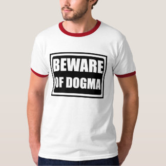 T-shirt prenez garde du dogme