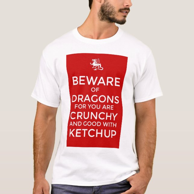 T-shirt Prenez garde du ketchup croquant de dragons (Devant)