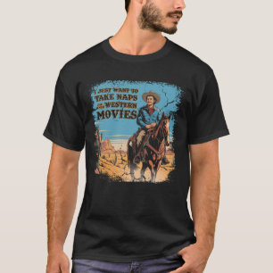 T-shirt Prenez La Sieste Et Regardez Western Movie Cowboy
