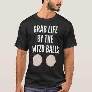 T-shirt Prenez La Vie Par Matzo Balls Pâque Juif Matz