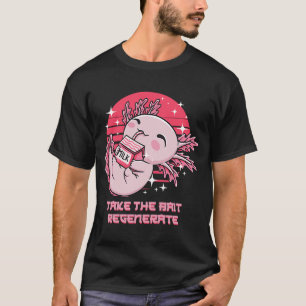 T-shirt Prenez l'appât Régénérer Axolotl Sayings Salamande