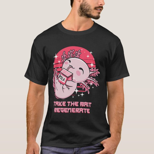 T-shirt Prenez l'appât Régénérer Axolotl Sayings Salamande (Devant)
