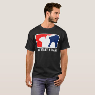 T-shirt Prenez-le aiment un champion