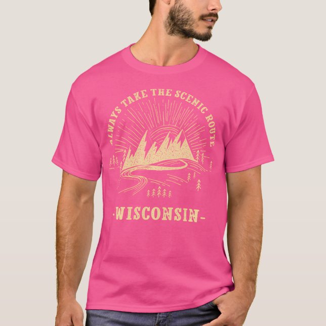 T-shirt Prenez toujours la route Pittoresque Wisconsin Ran (Devant)