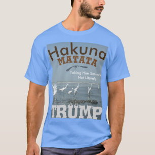 T-shirt Prenez Trump au sérieux ! Pas Littéralement Inspir