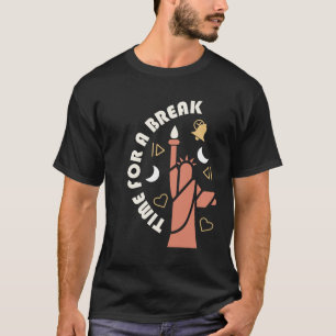 T-shirt Prenez une pause rafraîchissant cool et amusant co